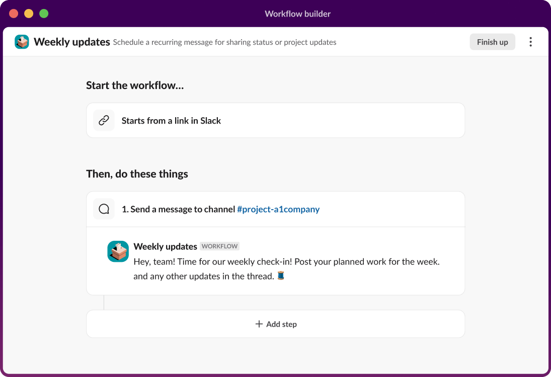 A workflow builder outlines steps for sending a message to a channel and adding steps.