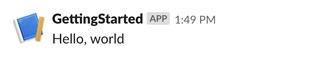 Message in Slack conversation that says Hello, world