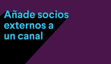 Vídeo sobre cómo añadir socios externos a un canal