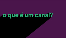 Vídeo com a definição sobre os canais do Slack
