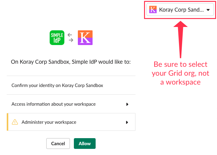 Image showing the install step where the user can select the organization for installing.