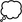 :考えの吹き出し: